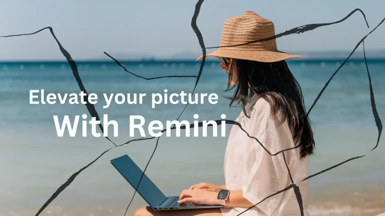 Elevate Your Photos with Remini